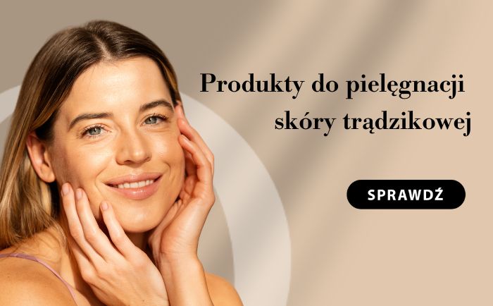Sprawdź produkty przeznaczone do pielęgnacji skóry trądzikowej.